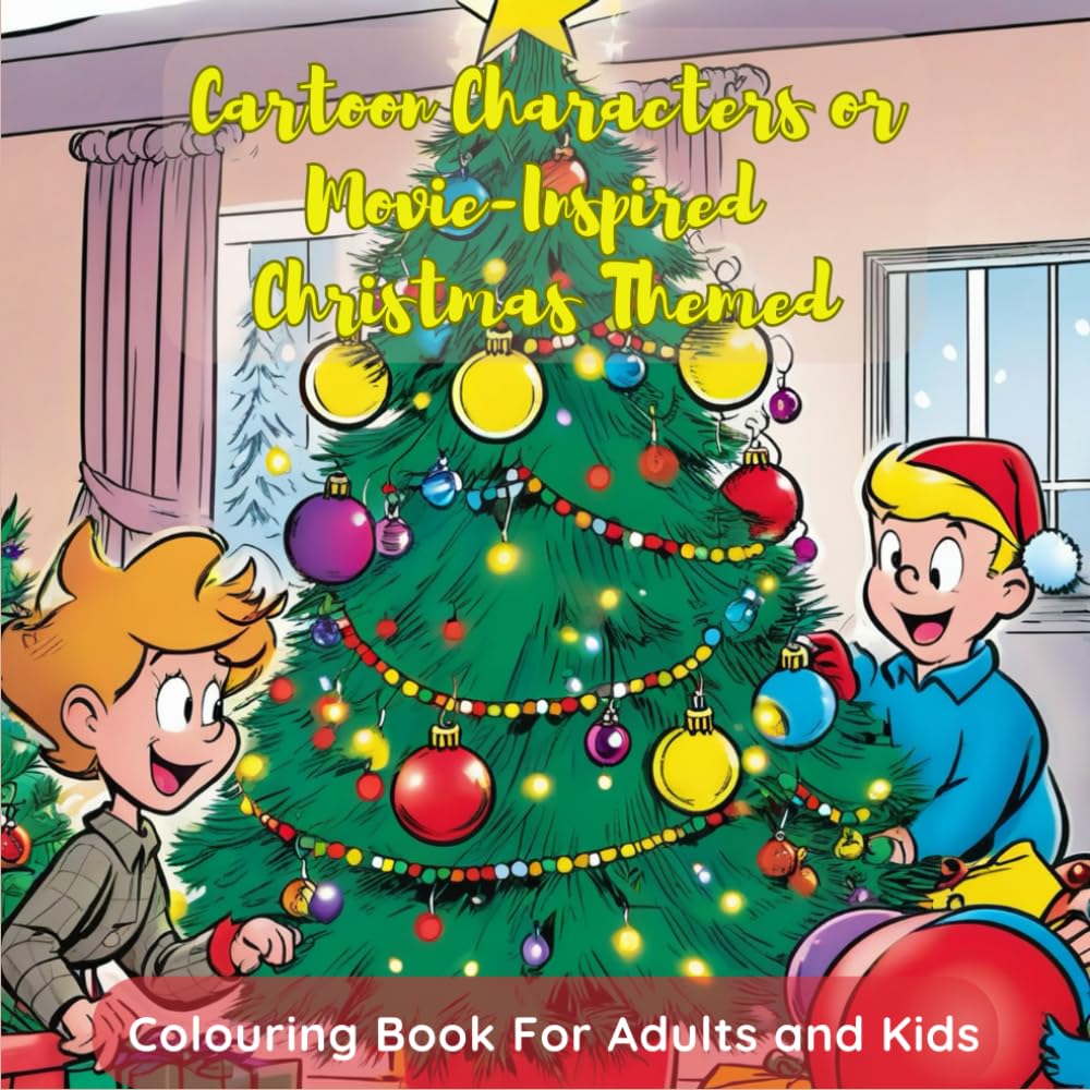 PRINTED BOOK - Cartoon Characters or Movie-Inspired Christmas Themed Colouring Book For Adults and Kids Featuring 40 single sided Pages Of Cartoon Characters or Movie-Inspired Christmas Themed Fun And Cute Illustrations To Colour.