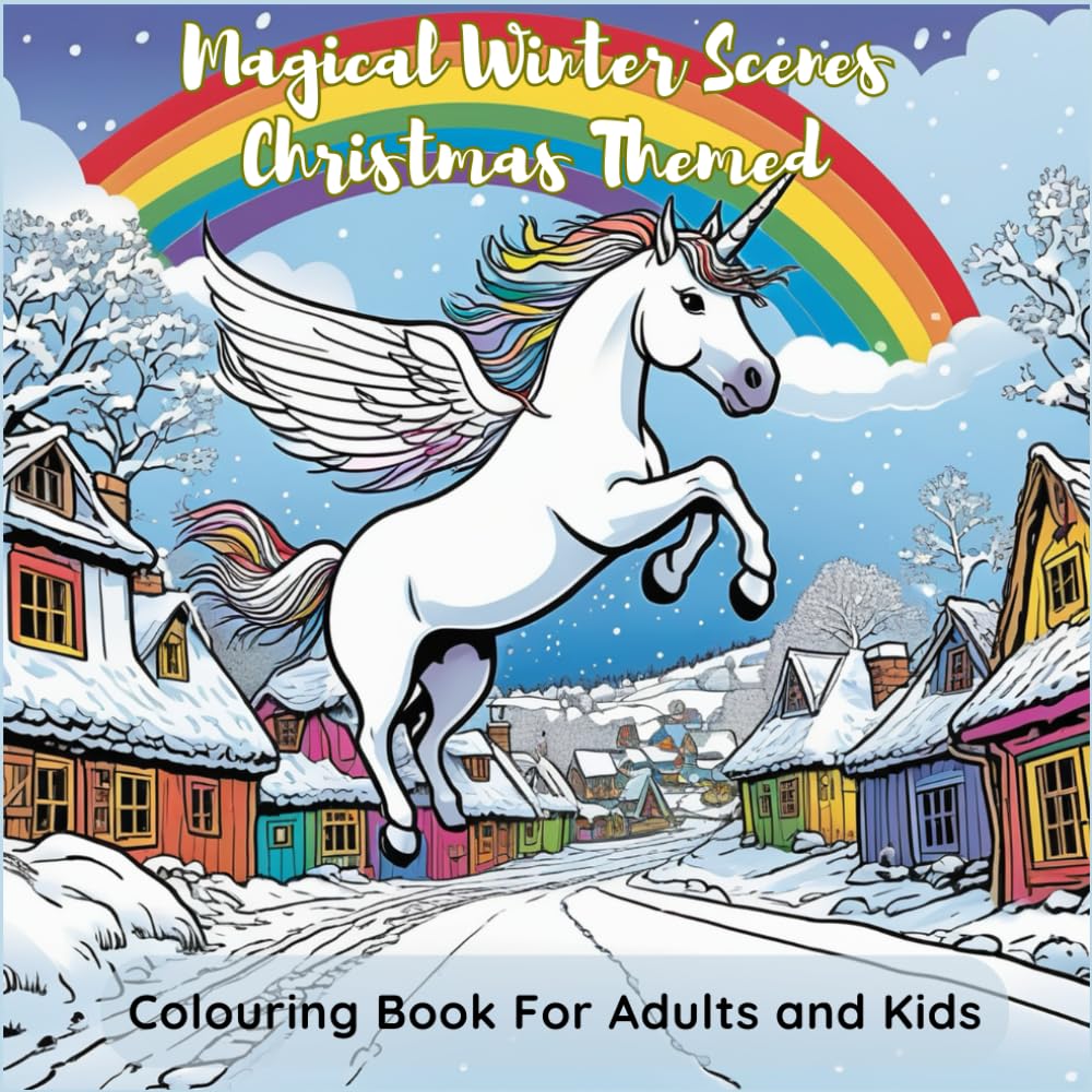 PRINTED BOOK - Magical Winter Scenes Christmas Themed Colouring Book For Adults and Kids Featuring 40 single sided Pages Of Magical Winter Scenes Christmas Themed Fun And Cute Illustrations To Colour.
